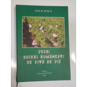 VECHI SOIURI ROMANESTI DE VITA DE VIE - ION M. PUSCA - 